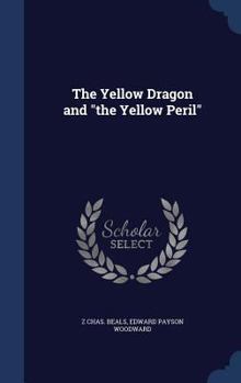 The yellow dragon and "the yellow peril"