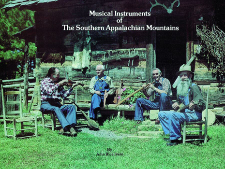 Paperback Musical Instruments of the Southern Appalachian Mountains Book