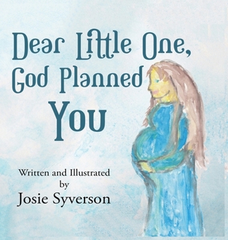 Hardcover Dear Little One,: God Planned You Book
