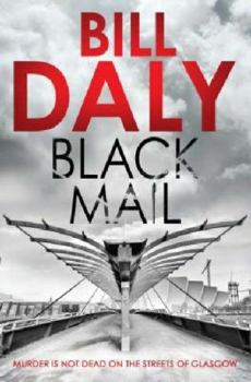 Black Mail - Book #1 of the DCI Charlie Anderson