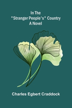 In the "stranger people's" country