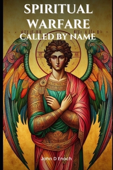 Spiritual Warfare: Called by Name