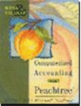 Paperback Computerized Accounting With Peachtree: Release 5.0 for Microsoft Windows Book