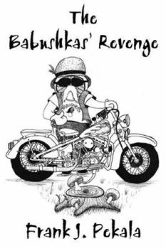 Paperback The Babushkas' Revenge Book