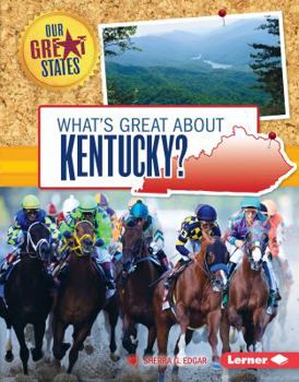 Library Binding What's Great about Kentucky? Book