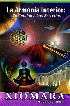 Paperback La Armonia Interior, Tu Camino a las Estrellas [Spanish] Book