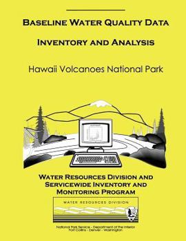 Paperback Hawaii Volcanoes National Park: Baseline Water Quality Data Inventory and Analysis Book