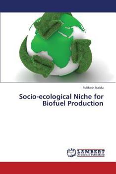 Paperback Socio-Ecological Niche for Biofuel Production Book