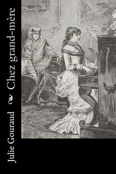 Paperback Chez grand-mère [French] Book