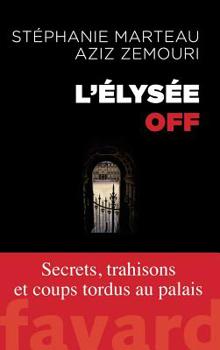 Paperback L'Élysée off [French] Book