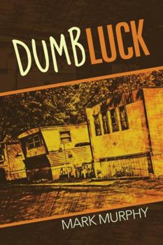 Paperback Dumb Luck Book