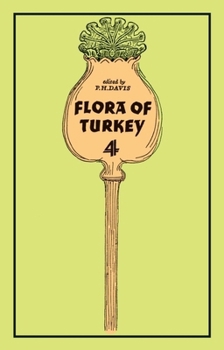 Hardcover Flora of Turkey, Volume 4 Book