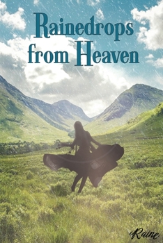 Rainedrops from Heaven - Book #2 of the Rainedrops