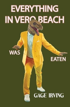 Paperback Everything in Vero Beach was Eaten Book