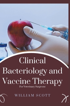 Hardcover Clinical Bacteriology and Vaccine Therapy Book