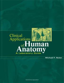 Paperback Clinical Applications of Human Anatomy: A Laboratory Guide Book