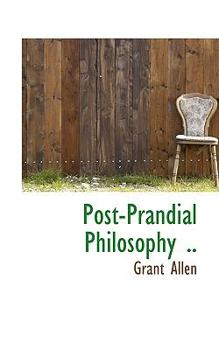 Paperback Post-Prandial Philosophy .. Book