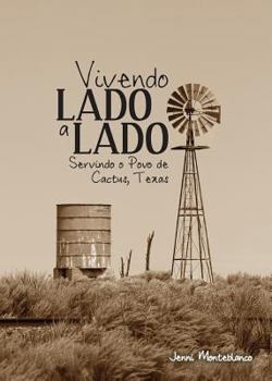 Paperback Vivendo Lado a Lado: Servindo o povo de Cactus, Texas [Portuguese] Book