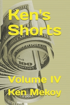 Paperback Ken's Shorts: Volume IV Book