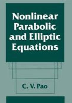 Paperback Nonlinear Parabolic and Elliptic Equations Book
