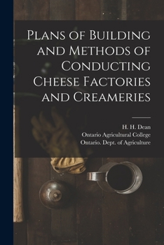 Paperback Plans of Building and Methods of Conducting Cheese Factories and Creameries [microform] Book