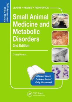 Paperback Small Animal Medicine and Metabolic Disorders: Self-Assessment Color Review Book