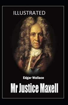 Paperback Mr Justice Maxell Illustrated Book
