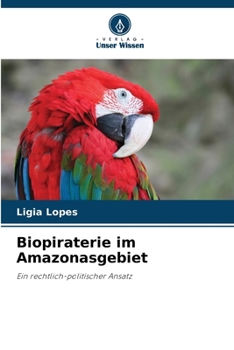 Paperback Biopiraterie im Amazonasgebiet [German] Book