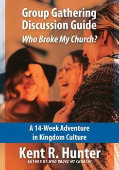 Paperback Group Gathering Discussion Guide: Who Broke My Church? Book