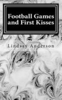 Paperback Football Games and First Kisses Book