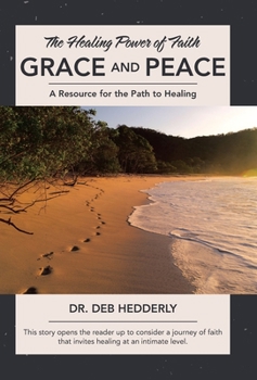 Hardcover Grace and Peace: The Healing Power of Faith Book