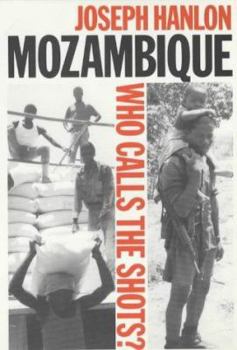 Paperback Mozambique: Who Calls the Shots? Book