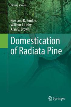 Paperback Domestication of Radiata Pine Book