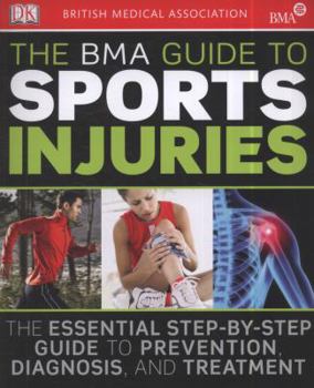 Paperback The Bma Guide to Sport Injuries Book