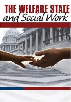 Paperback The Welfare State and Social Work: Pursuing Social Justice Book