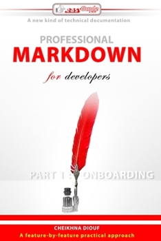 Paperback Professional Markdown for developers: Part 1: Onboarding Book