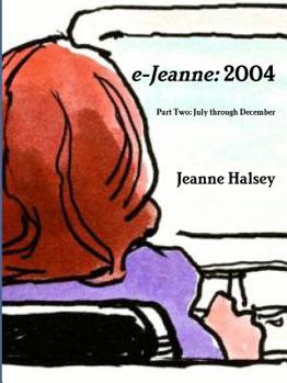 Paperback e-Jeanne: 2004 (Part Two: July through December) Book