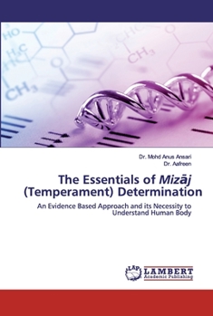 Paperback The Essentials of Mizāj (Temperament) Determination Book
