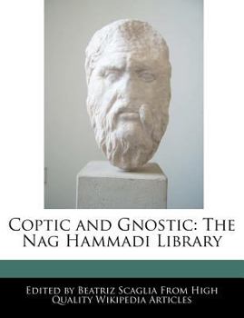 Coptic and Gnostic : The Nag Hammadi Library