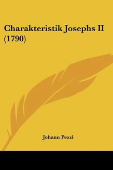 Paperback Charakteristik Josephs II (1790) Book