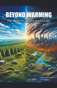 Paperback Beyond Warming: The Realities of Climate Change Book