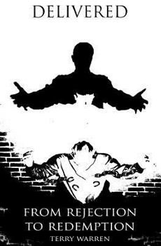 Paperback Delivered: From Rejection to Redemption Book