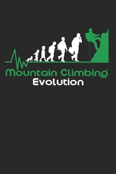 Paperback Mountain Climbing Evolution: Notebook / Diary / Organizer / 120 lined pages / 6x9 inch Book