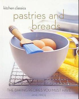 Paperback Pastries and Breads: The Baking Recipes You Must Have. Book