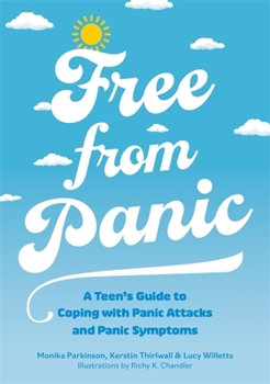 Paperback Free from Panic: A Teen's Guide to Coping with Panic Attacks and Panic Symptoms Book