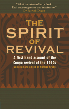 Paperback The Spirit of Revival: A First-Hand Account of the Congo Revival of the 1950s Book