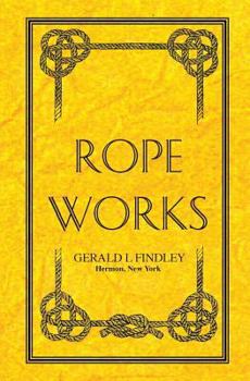 Paperback Rope Works Book