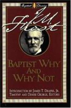 Paperback Baptist Why and Why Not Book