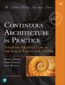 Paperback Continuous Architecture in Practice: Software Architecture in the Age of Agility and Devops Book