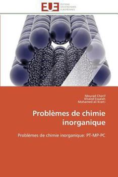 Paperback Problèmes de Chimie Inorganique [French] Book